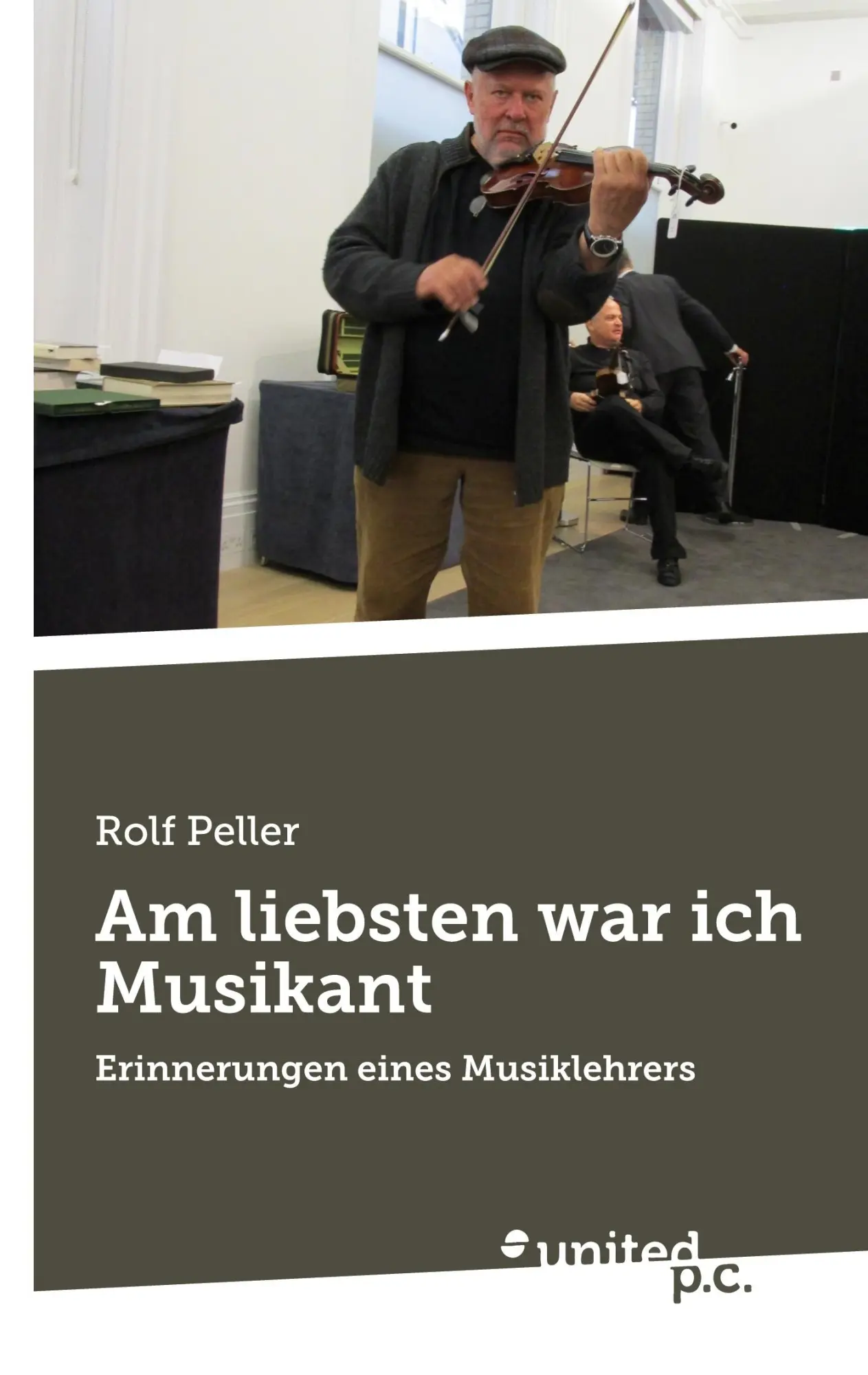 Cover: 9783710324529 | Am liebsten war ich Musikant | Erinnerungen eines Musiklehrers | Buch