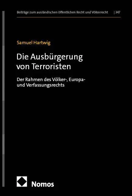 Cover: 9783756034529 | Die Ausbürgerung von Terroristen | Samuel Hartwig | Buch | 350 S.