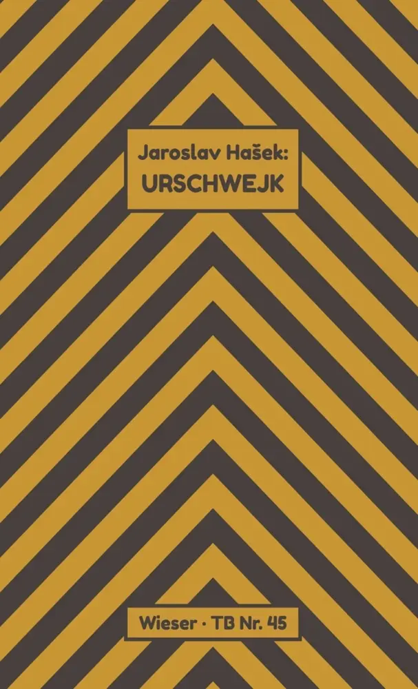 Cover: 9783990294529 | Urschwejk | Jaroslav Hasek | Taschenbuch | 390 S. | Deutsch | 2021