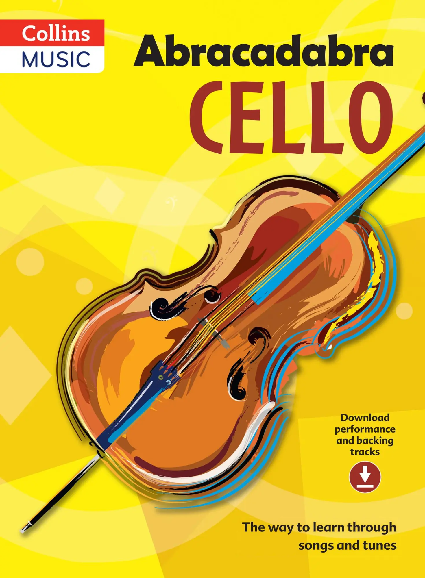 Cover: 9781408114629 | Abracadabra Cello (Pupil's Book + 2 Cds) | A &amp; C Black Publishers Ltd