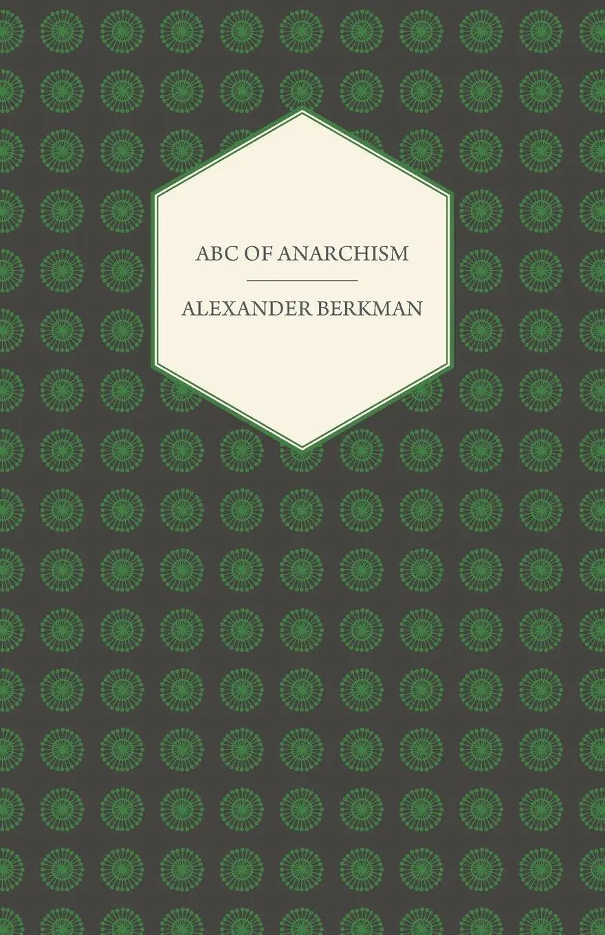 Cover: 9781409724629 | ABC of Anarchism | Alexander Berkman | Taschenbuch | Englisch | 2008
