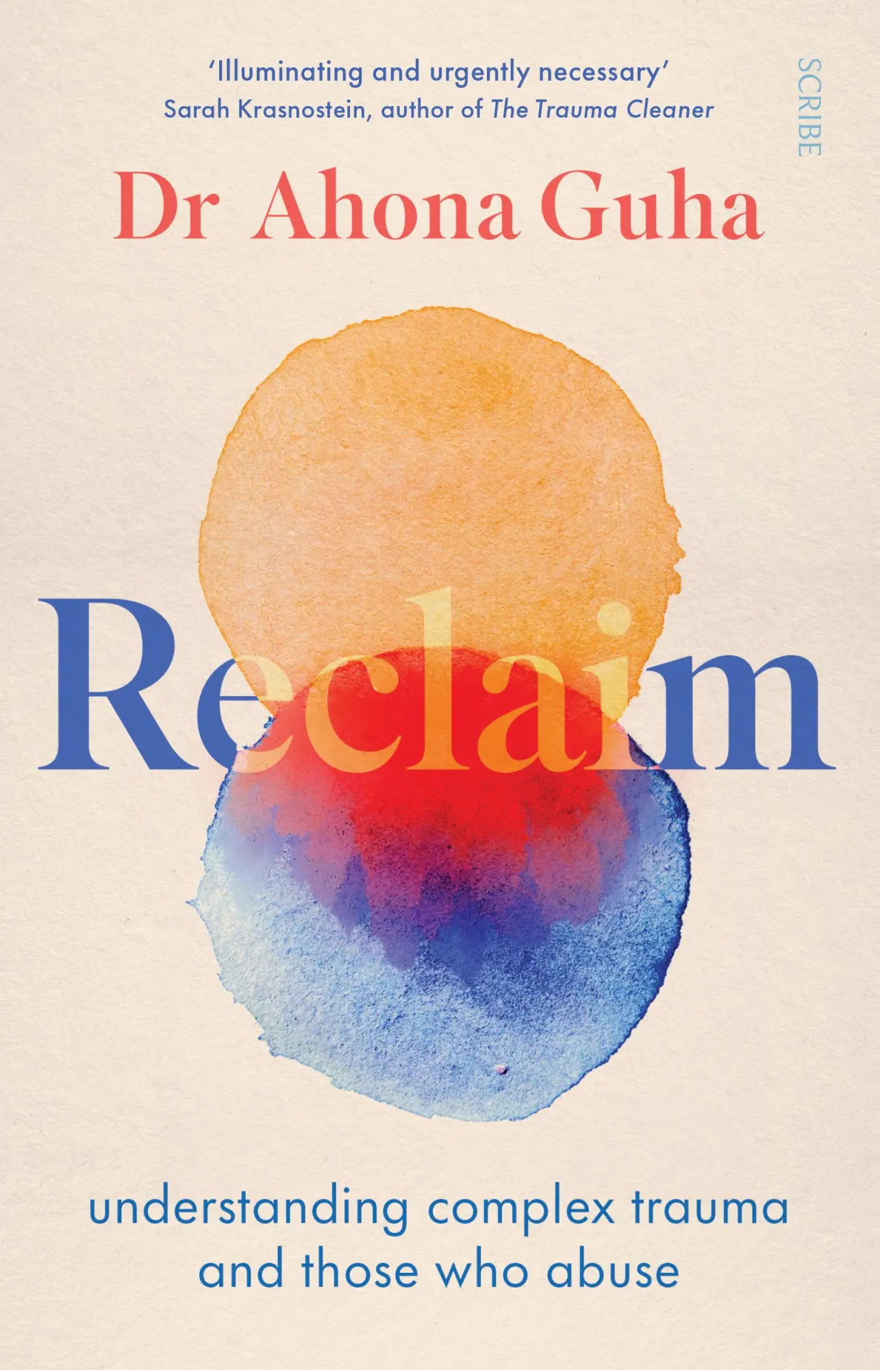 Bild: 9781914484629 | Reclaim | understanding complex trauma and those who abuse | Guha