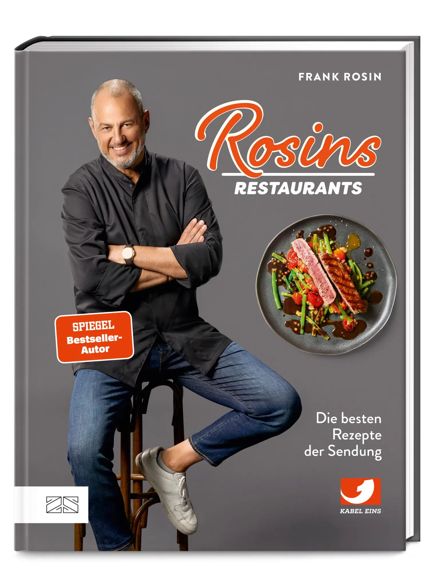 Cover: 9783965844629 | Rosins Restaurants | Die besten Rezepte der Sendung | Frank Rosin | ZS