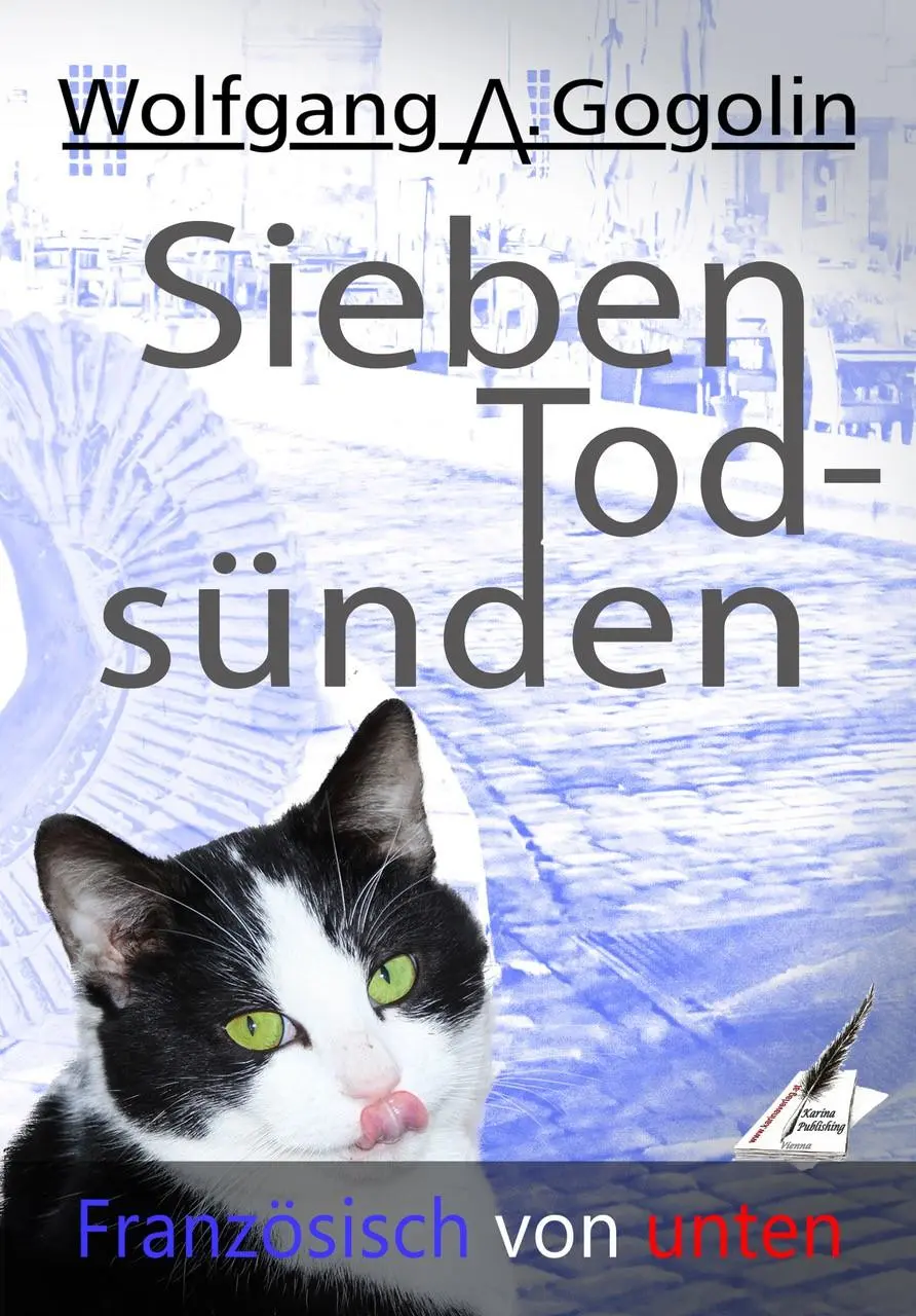 Cover: 9783969664629 | Französisch von unten | Sieben Todsünden | Wolfgang A. Gogolin | Buch