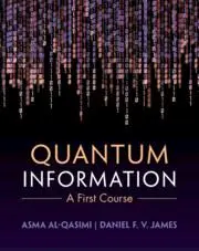Cover: 9781009514729 | Quantum Information | A First Course | Asma Al-Qasimi (u. a.) | Buch