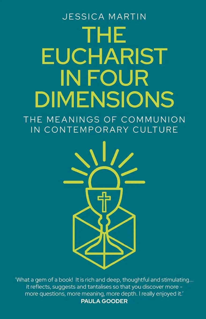 Cover: 9781786224729 | The Eucharist in Four Dimensions | Jessica Martin | Taschenbuch | 2023