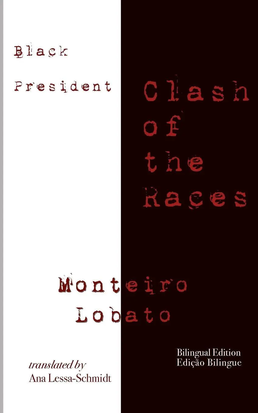 Cover: 9781947074729 | Black President | Clash of the Races | Monteiro Lobato | Taschenbuch