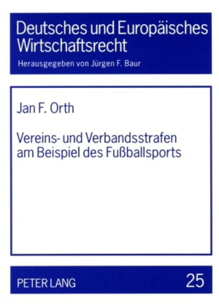 Cover: 9783631584729 | Vereins- und Verbandsstrafen am Beispiel des Fußballsports | Orth