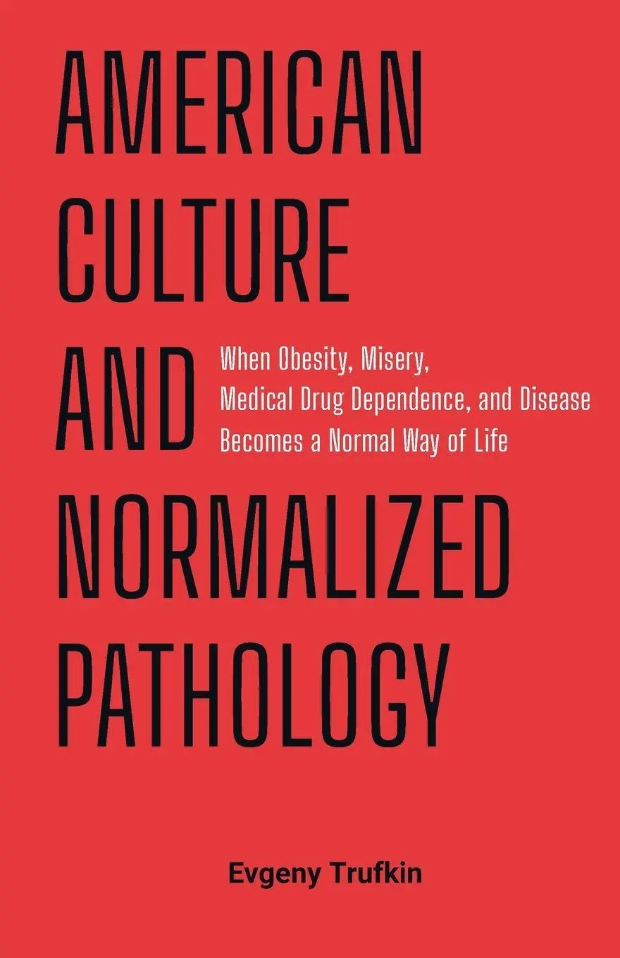 Cover: 9798993594729 | American Culture and Normalized Pathology | Evgeny Trufkin | Buch