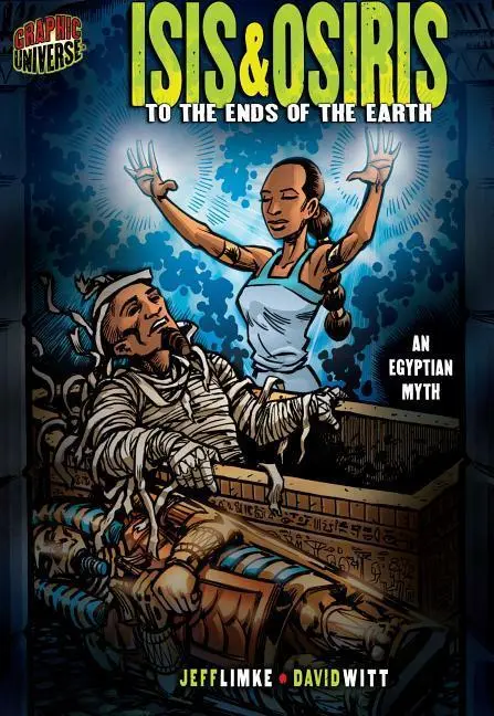 Cover: 9780822564829 | Isis &amp; Osiris | To the Ends of the Earth [An Egyptian Myth] | Limke