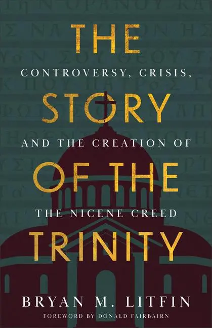 Cover: 9781540904829 | The Story of the Trinity | Bryan M Litfin | Taschenbuch | Englisch