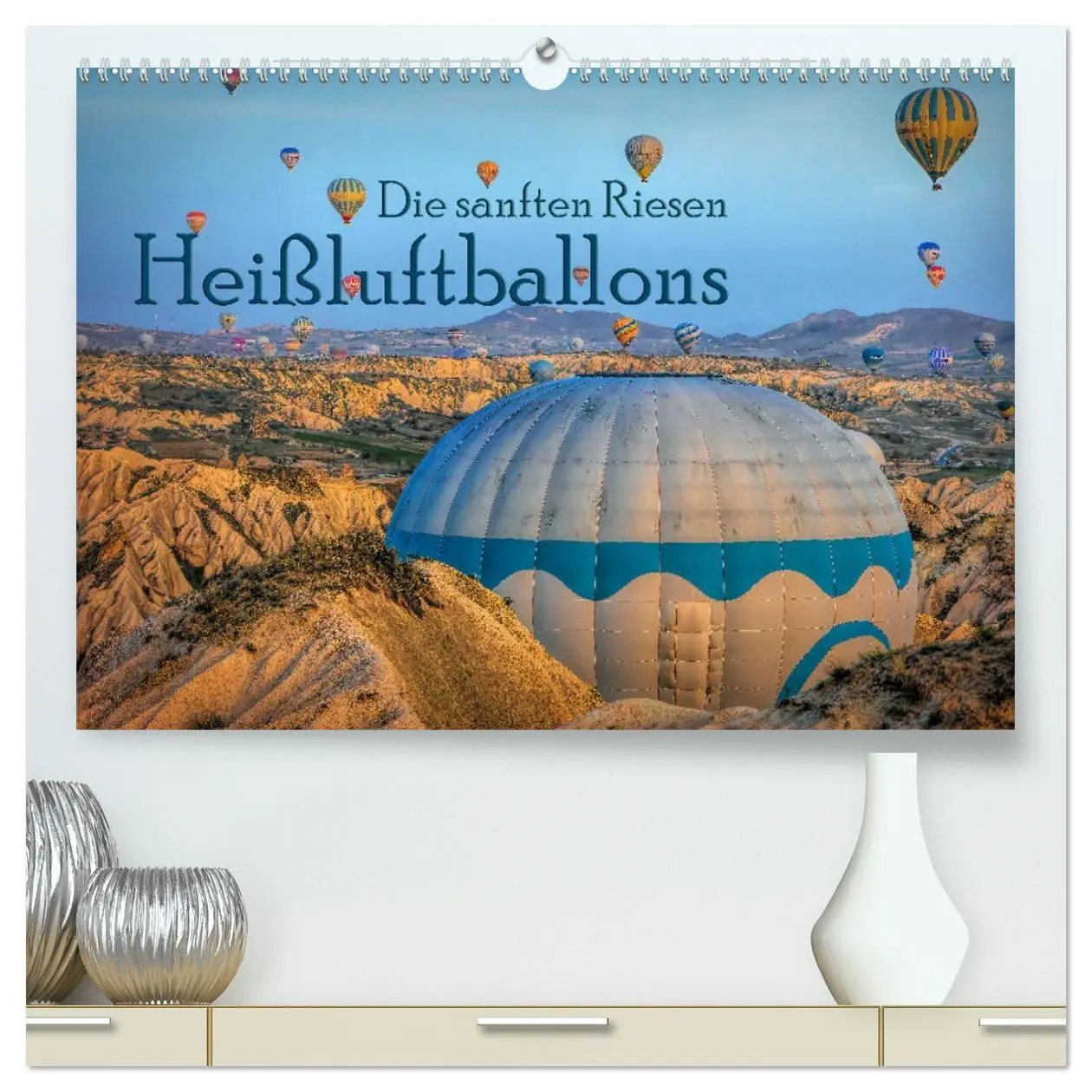 Cover: 9783457404829 | Heißluftballons Die sanften Riesen (hochwertiger Premium...