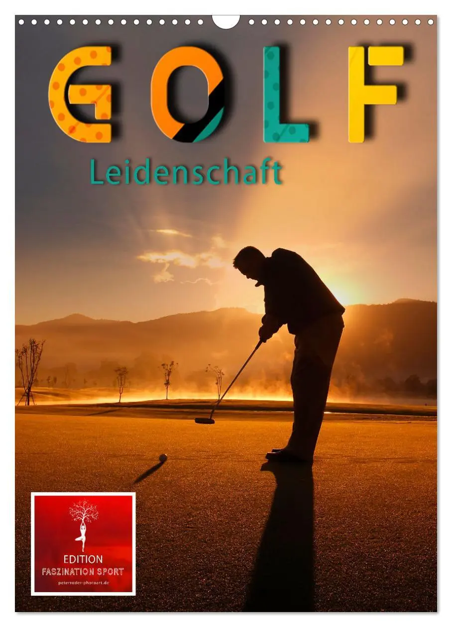 Cover: 9783516354829 | Golf Leidenschaft (Wandkalender 2026 DIN A3 hoch), CALVENDO...