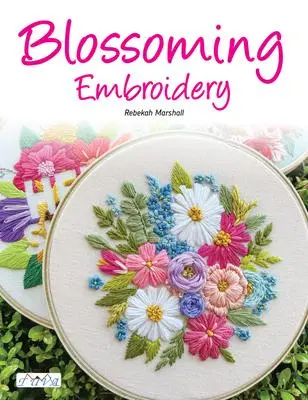 Cover: 9786057834829 | Blossoming Embroidery | 15 Fun Floral Embroidery Designs | Marshall