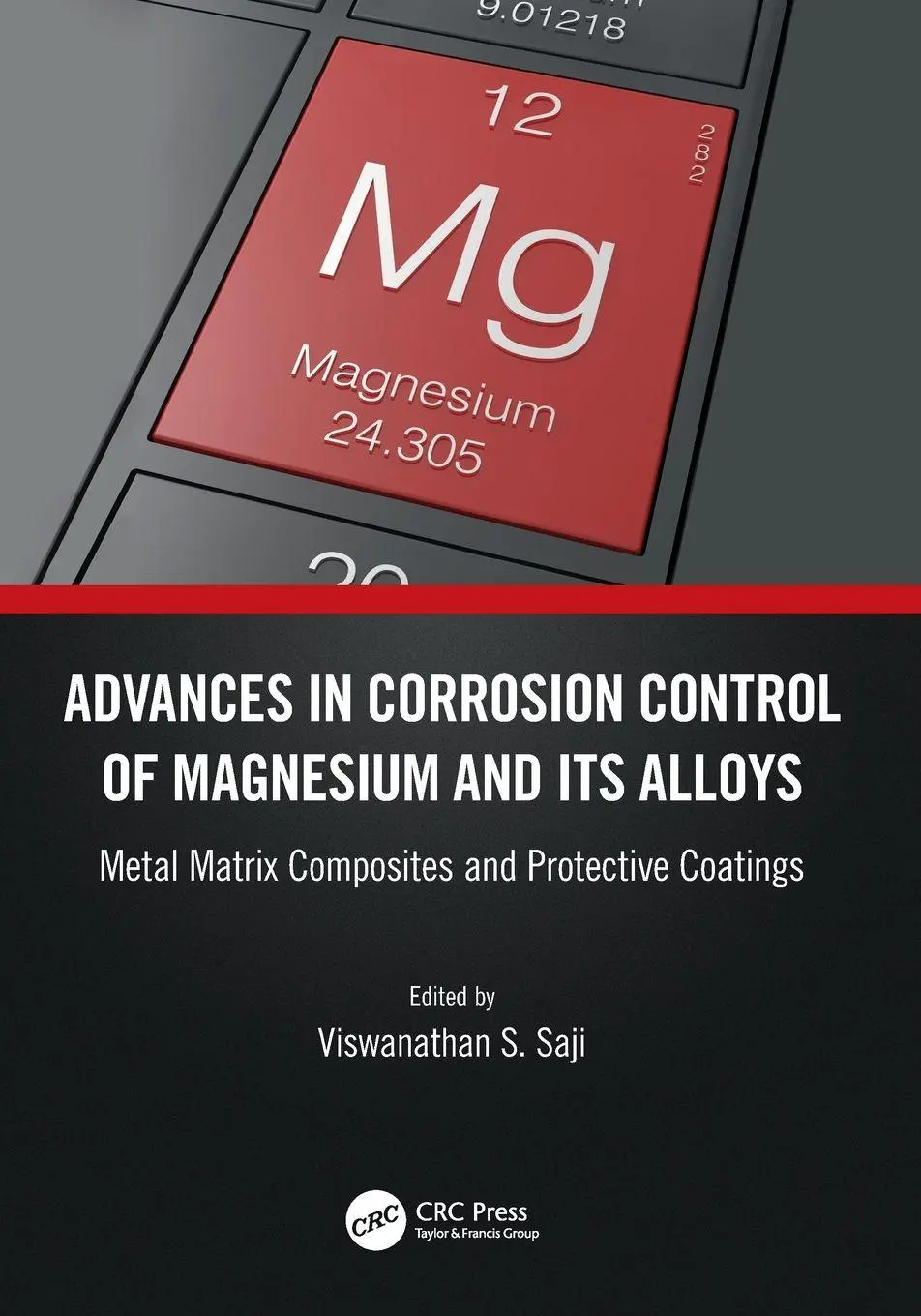 Cover: 9781032334929 | Advances in Corrosion Control of Magnesium and its Alloys | Saji