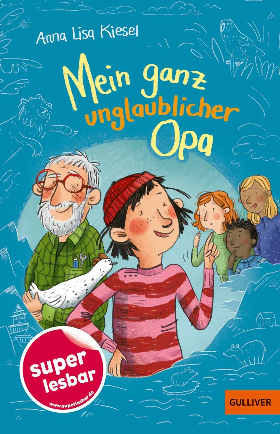 Cover: 9783407824929 | Mein ganz unglaublicher Opa | Anna Lisa Kiesel | Buch | Super lesbar