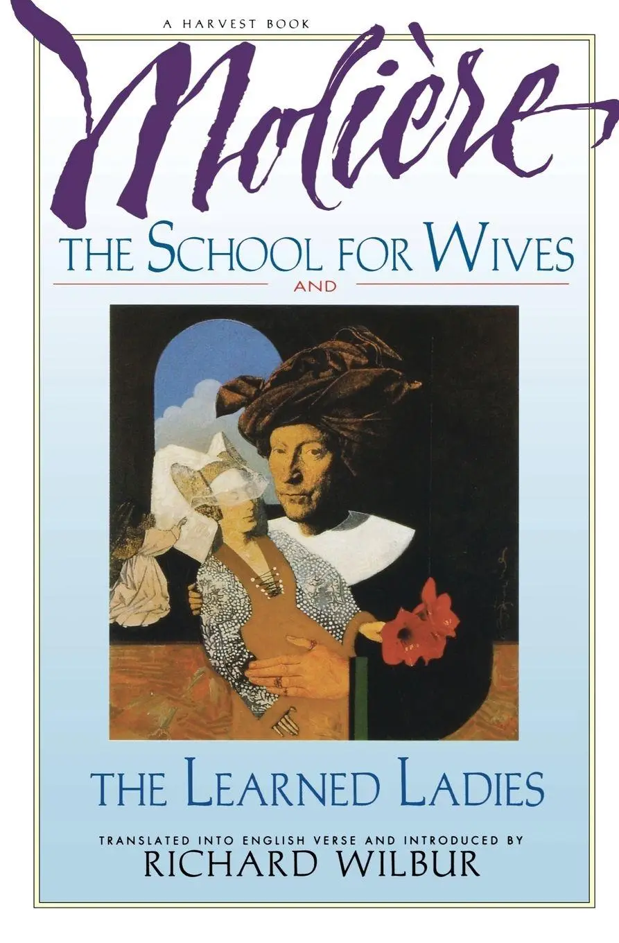 Cover: 9780156795029 | The School for Wives and the Learned Ladies, by Moliere | Moliere