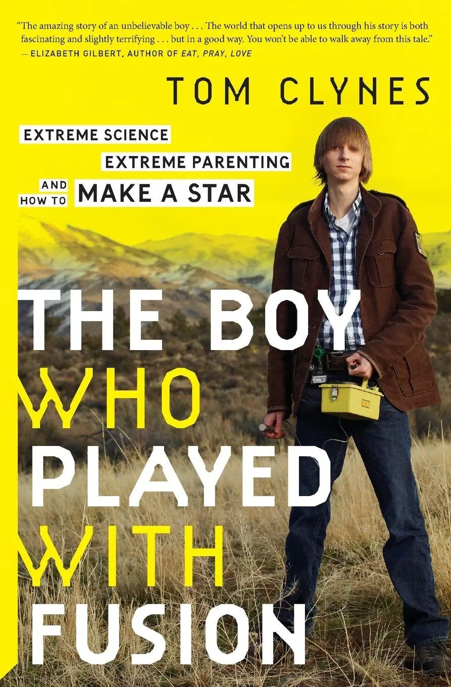 Cover: 9780544705029 | The Boy Who Played with Fusion | Tom Clynes | Taschenbuch | Englisch