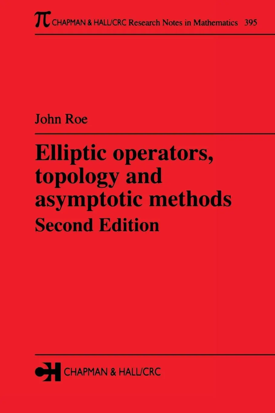 Cover: 9780582325029 | Elliptic Operators, Topology, and Asymptotic Methods | John Roe | Buch