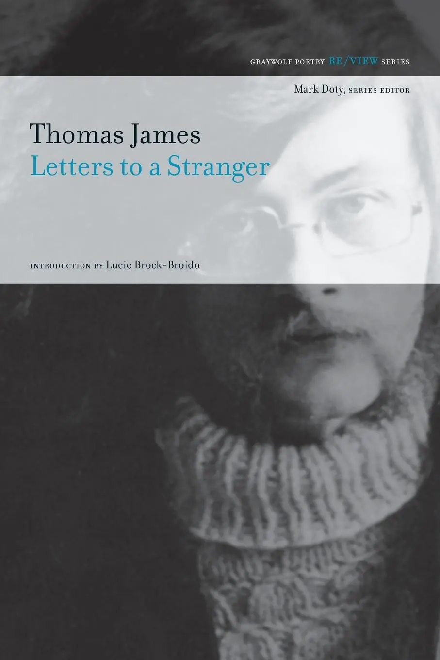 Cover: 9781555975029 | Letters to a Stranger | Thomas James | Taschenbuch | Englisch | 2008