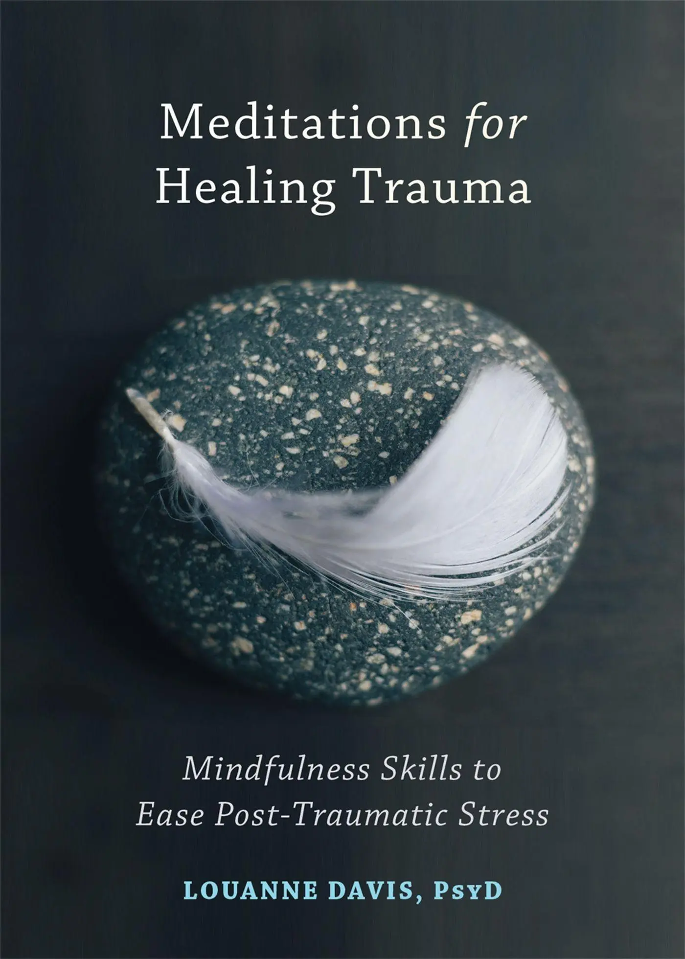 Cover: 9781626255029 | Meditations for Healing Trauma | Louanne Davis | Taschenbuch | 2017