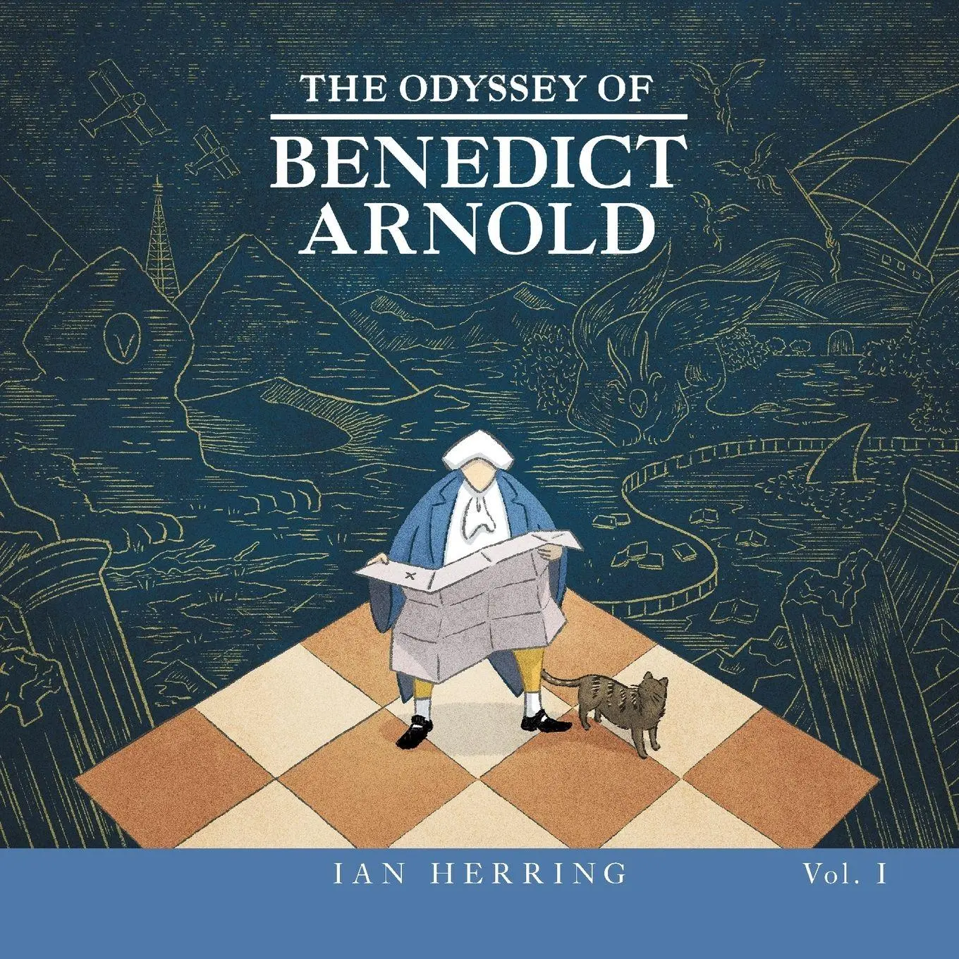 Cover: 9781777115029 | The Odyssey of Benedict Arnold | Volume I | Ian Herring | Taschenbuch