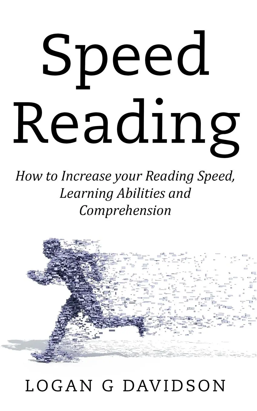 Cover: 9781989765029 | Speed Reading | Logan G Davidson | Taschenbuch | Englisch | 2019