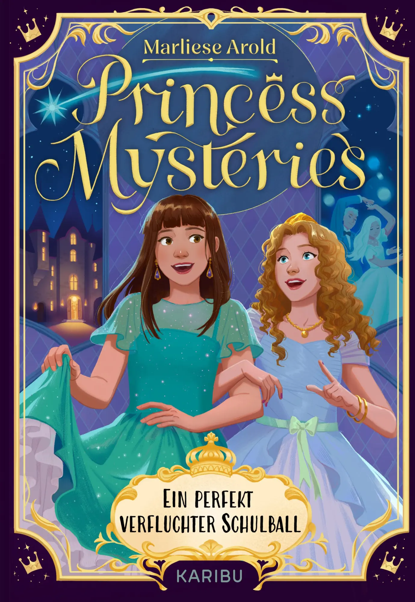 Cover: 9783961295029 | Princess Mysteries - Ein perfekt verfluchter Schulball | Arold | Buch
