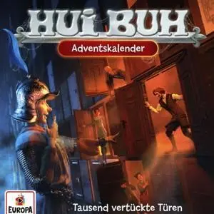 Cover: 196587105129 | HUI BUH neue Welt Adventskalender - Tausend vertückte Türen | Audio-CD
