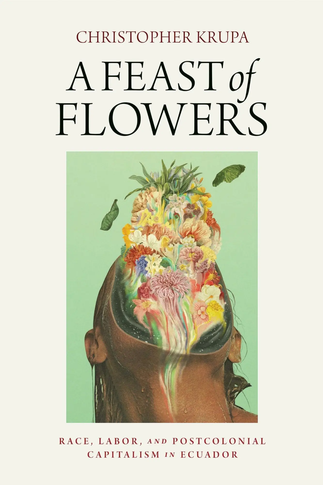 Cover: 9780812225129 | A Feast of Flowers | Christopher Krupa | Taschenbuch | Englisch | 2022