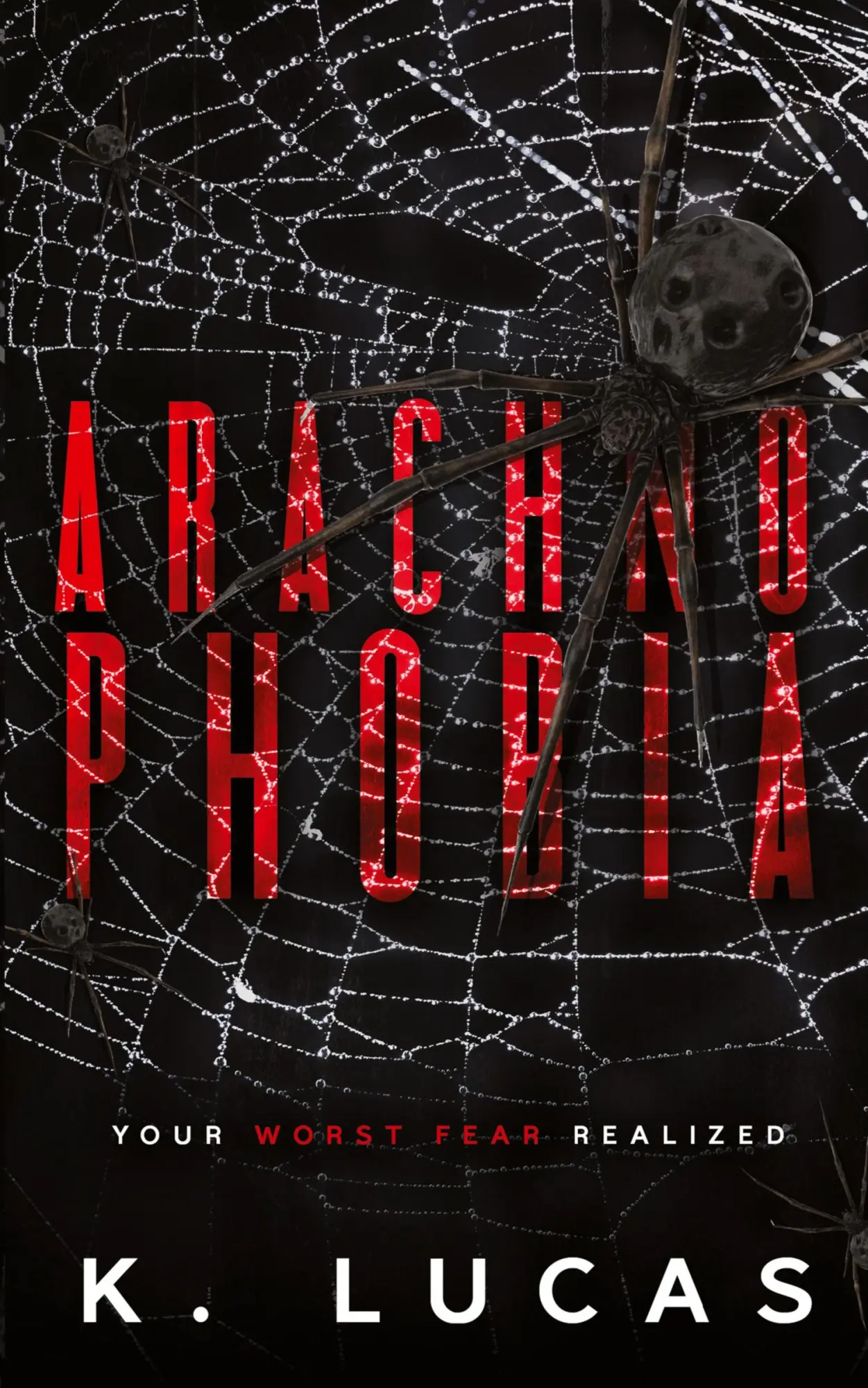 Cover: 9781958445129 | Arachnophobia | K. Lucas | Taschenbuch | Kartoniert / Broschiert