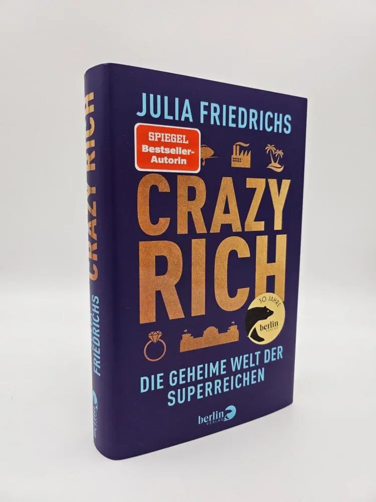 Autor: 9783827015129 | Crazy Rich | Julia Friedrichs | Buch | 384 S. | Deutsch | 2024
