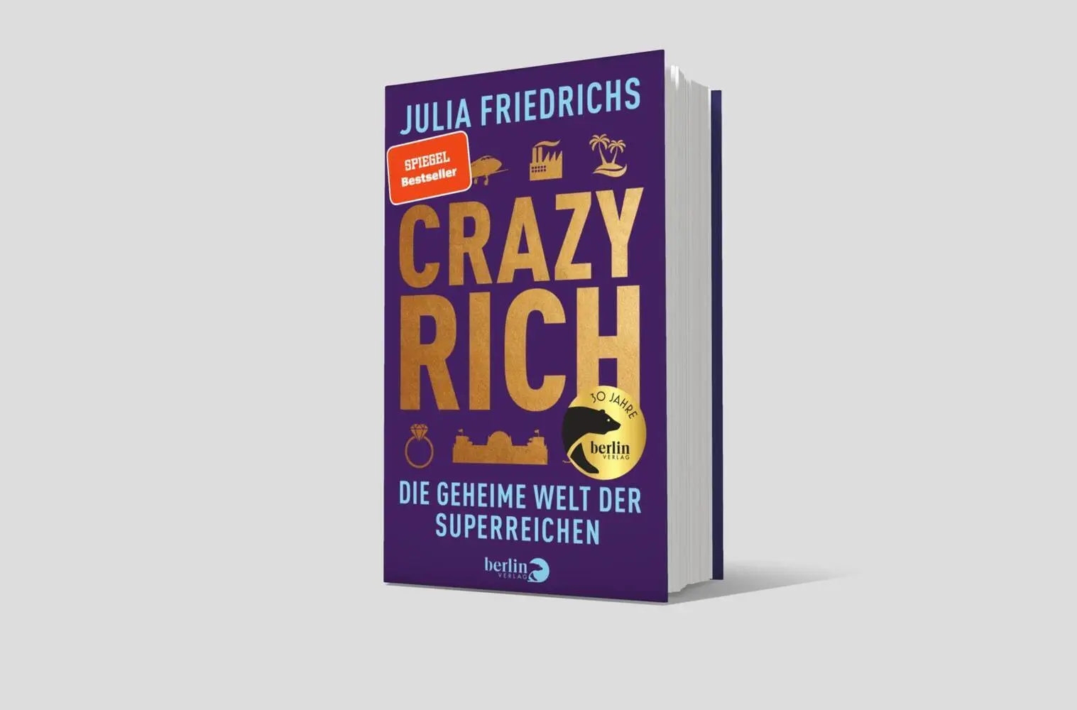 Bild: 9783827015129 | Crazy Rich | Julia Friedrichs | Buch | 384 S. | Deutsch | 2024