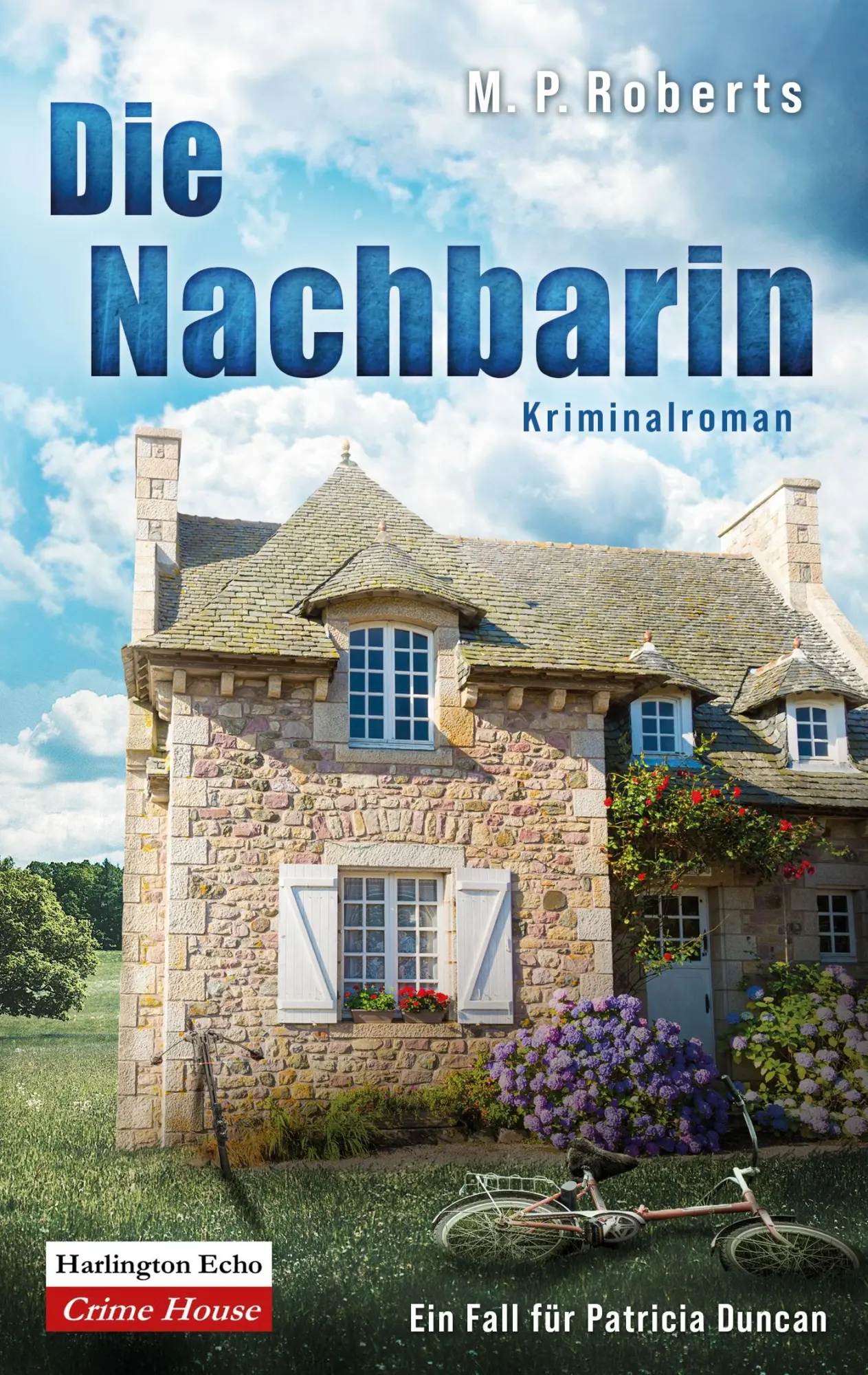 Cover: 9783912465129 | Die Nachbarin | Ein Fall für Patricia Duncan | M. P. Roberts | Buch