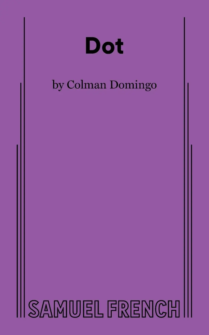 Cover: 9780573705229 | Dot | Colman Domingo | Taschenbuch | Englisch | 2016
