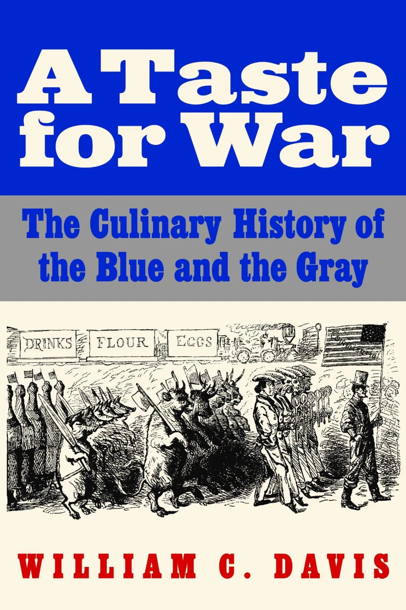 A Taste for War