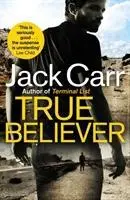 Cover: 9781471185229 | True Believer | James Reece 2 | Jack Carr | Taschenbuch | Paperback