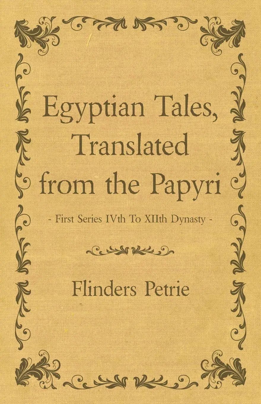 Cover: 9781473305229 | Egyptian Tales, Translated from the Papyri - First Series IVth To...