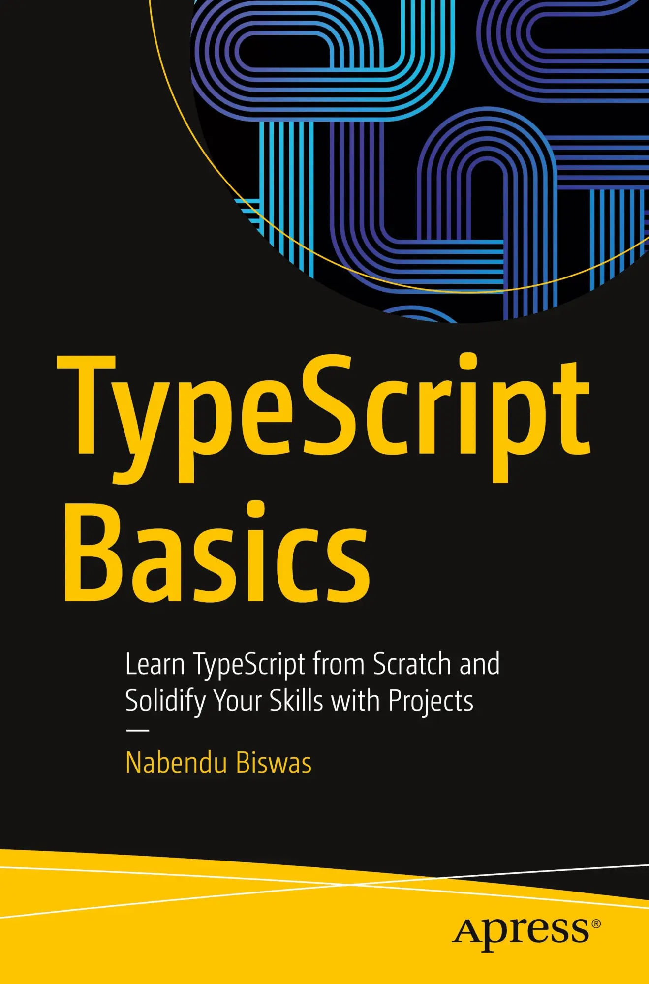 Cover: 9781484295229 | TypeScript Basics | Nabendu Biswas | Taschenbuch | xiii | Englisch