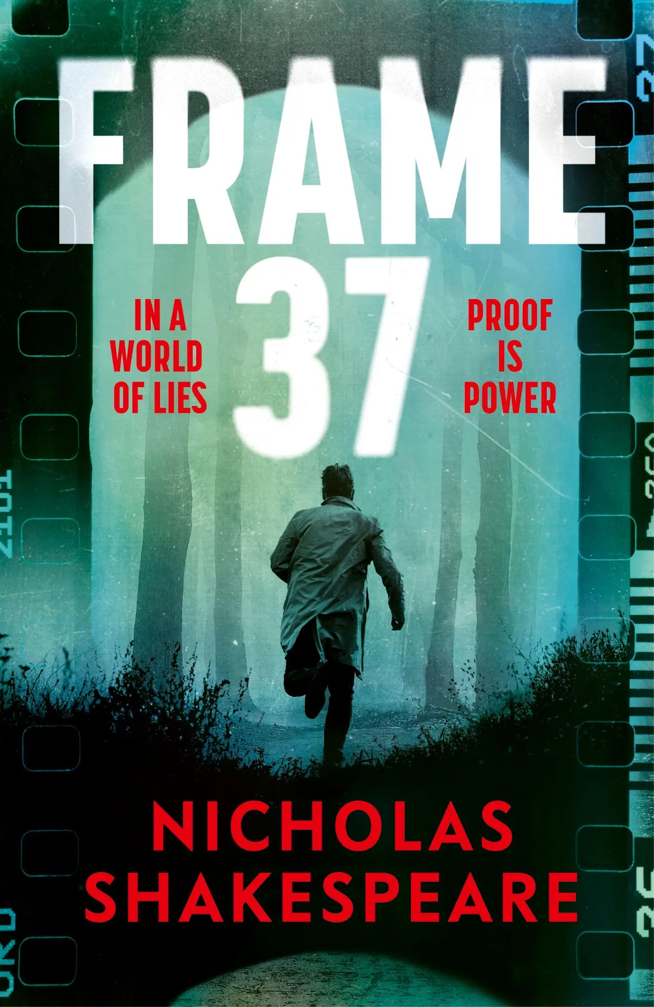 Cover: 9781787305229 | Frame 37 | Nicholas Shakespeare | Taschenbuch | Paperback | Englisch