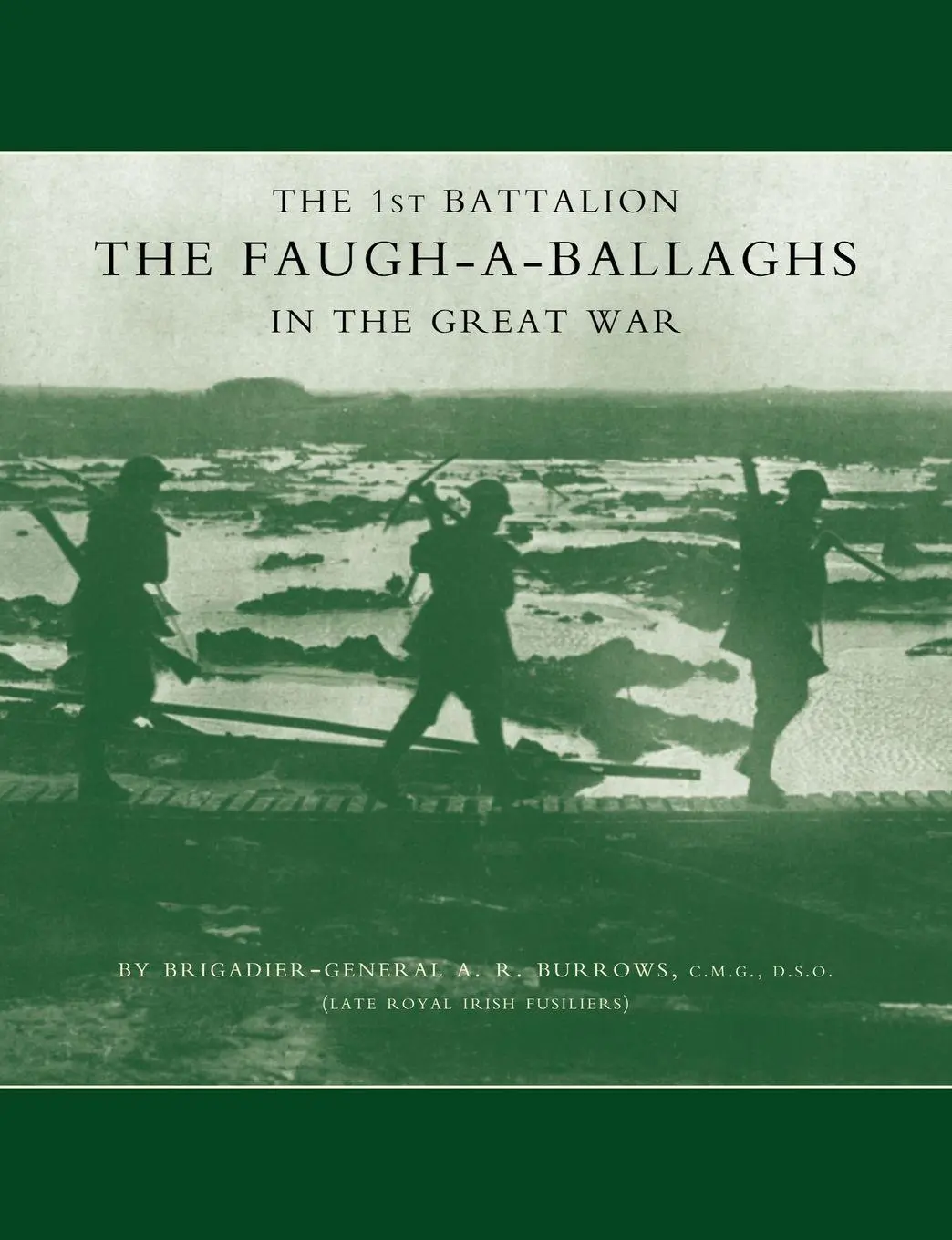 Cover: 9781843425229 | 1st Battalion the Faugh-A-Ballaghs in the Great War (the Royal...