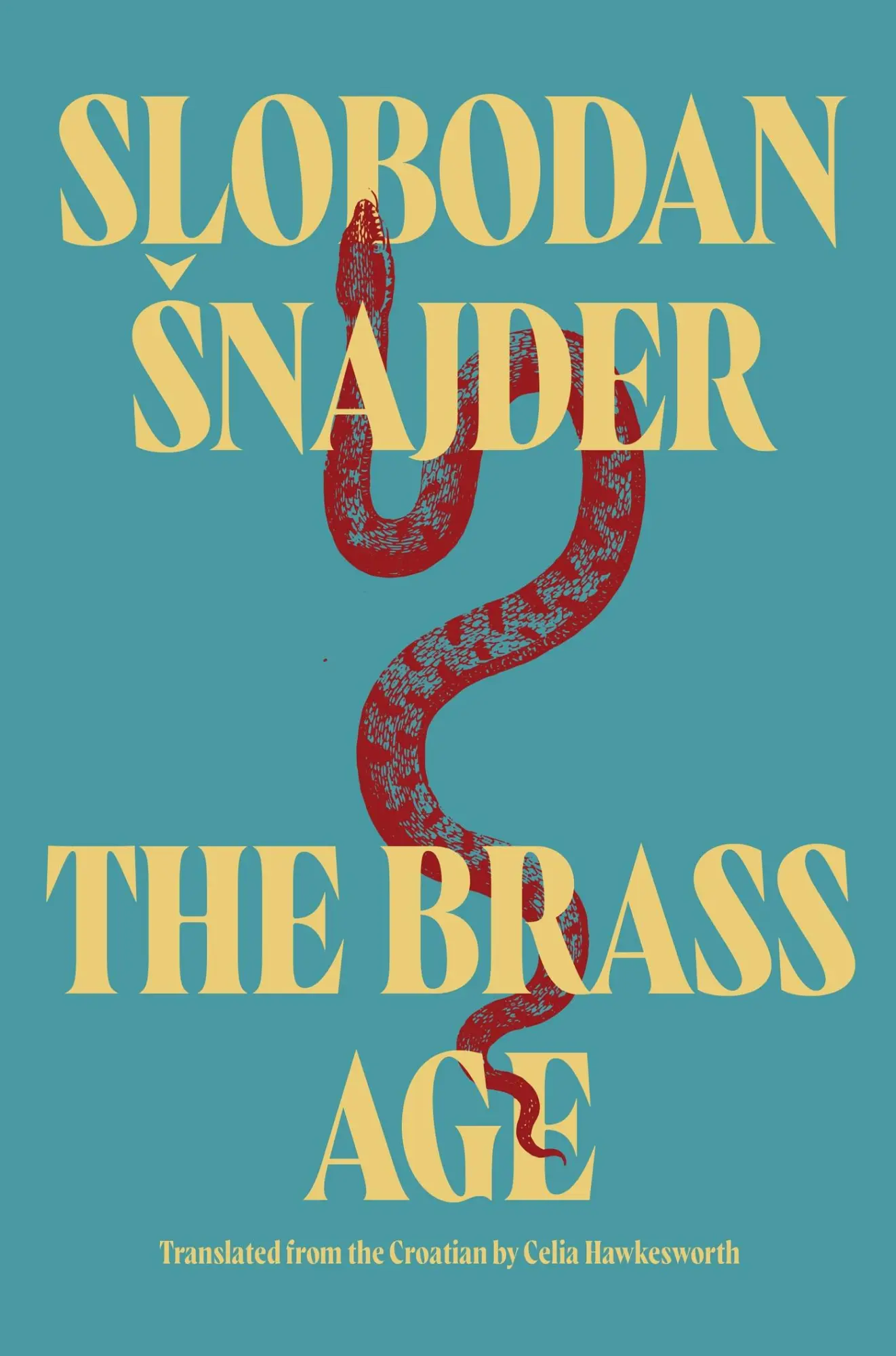 Cover: 9781914495229 | The Brass Age | Slobodan Snajder | Buch | Gebunden | Englisch | 2024
