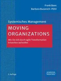 Cover: 9783791065229 | Moving Organizations | Frank Boos (u. a.) | Taschenbuch | 322 S.