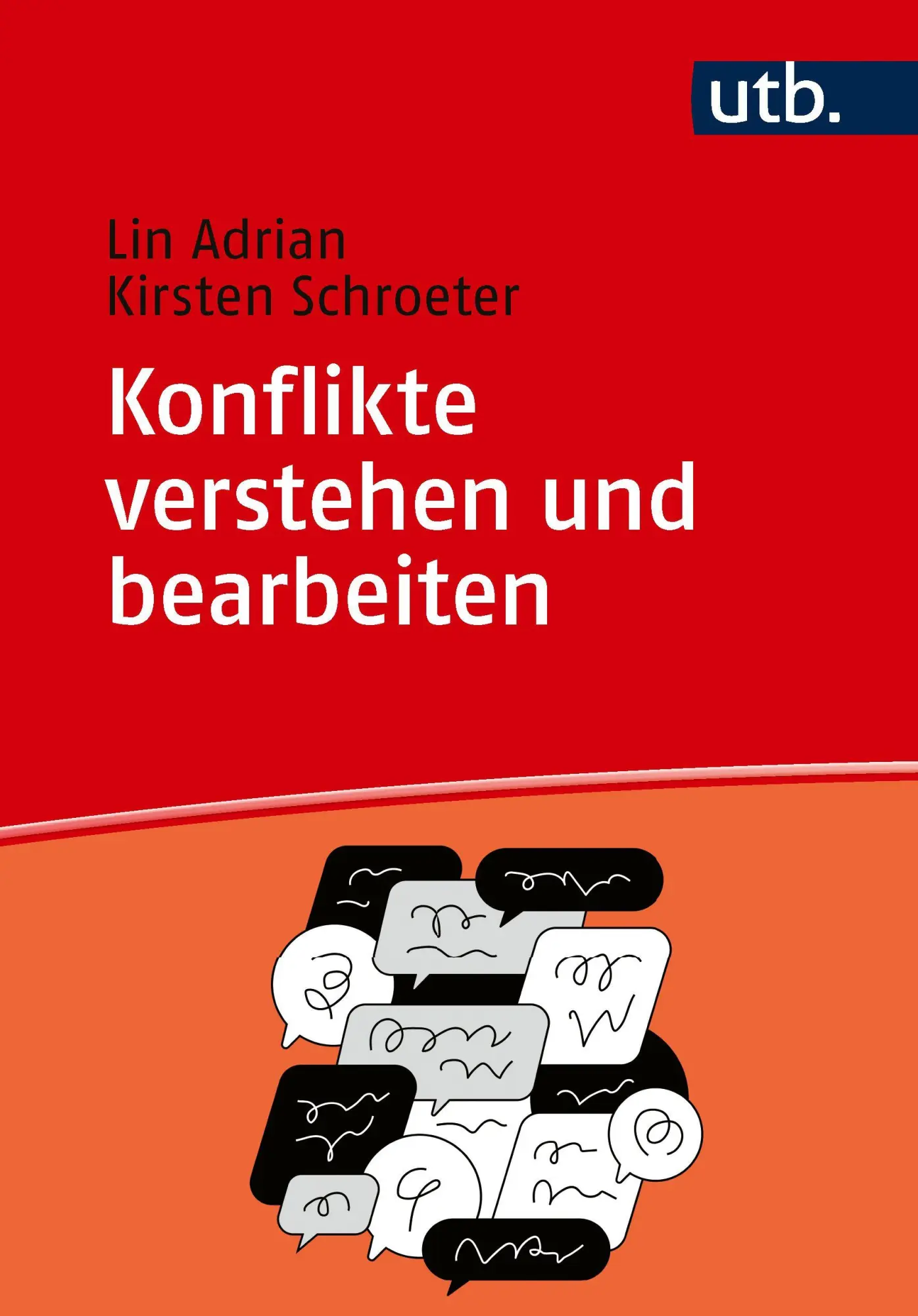 Cover: 9783825265229 | Konflikte verstehen und bearbeiten | Lin Adrian (u. a.) | Taschenbuch