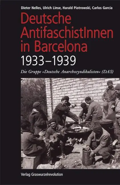 Cover: 9783939045229 | Deutsche AntifaschistInnen in Barcelona (1933-1939) | Nelles | Buch