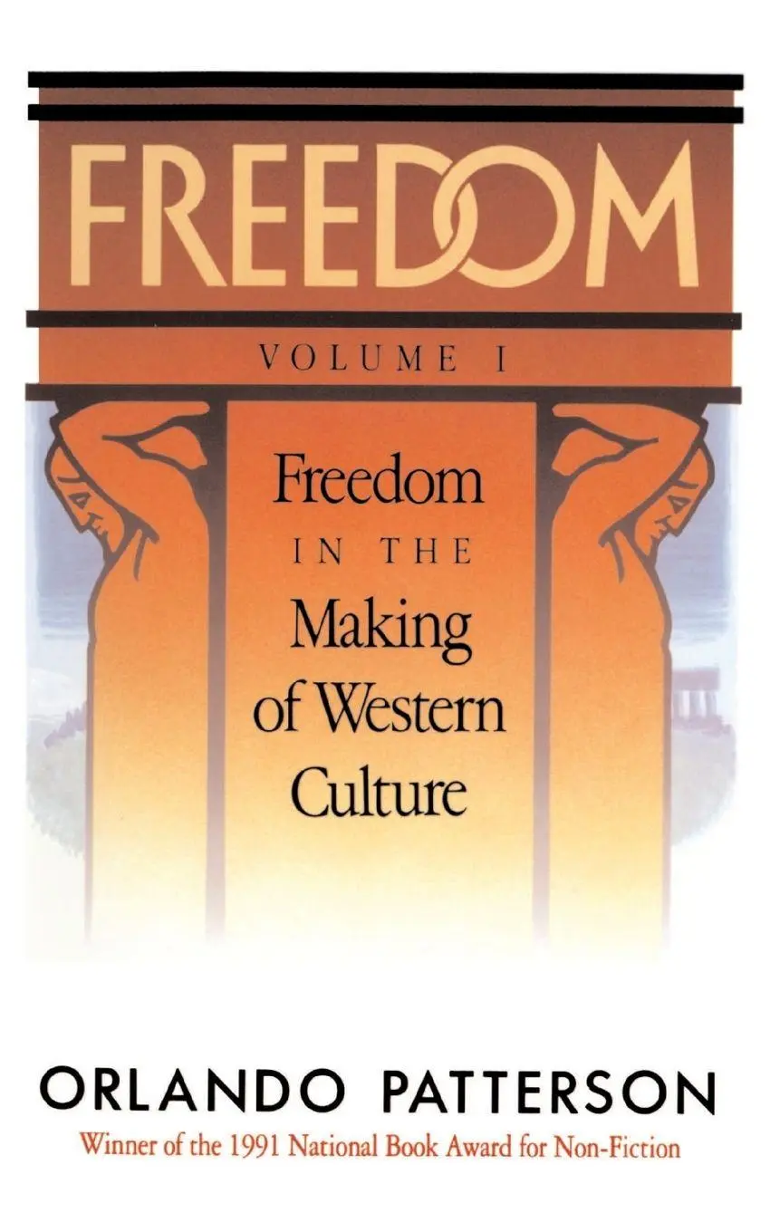 Cover: 9780465025329 | Freedom | Volume I: Freedom in the Making of Western Culture | Buch
