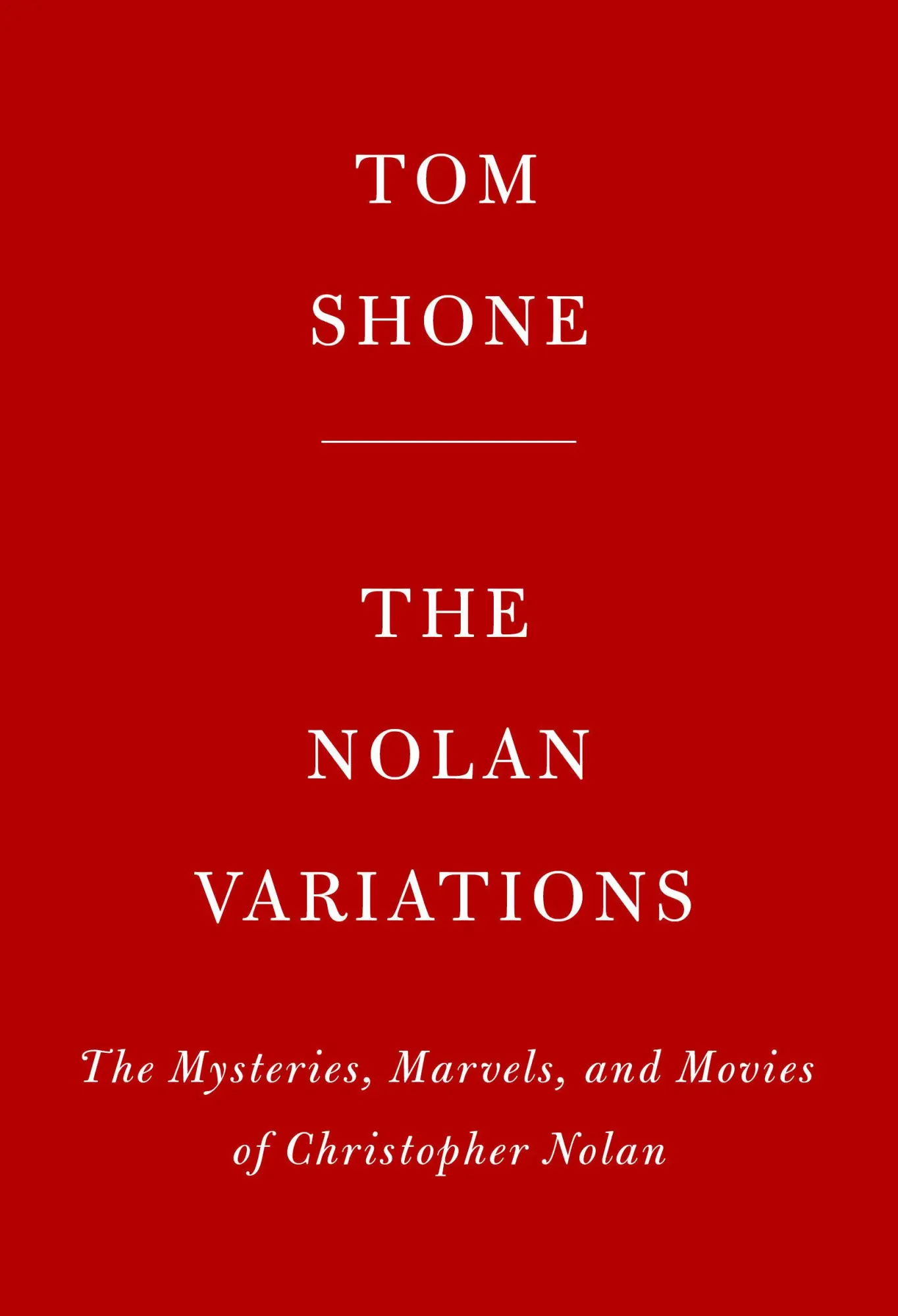 Cover: 9780525655329 | The Nolan Variations | Tom Shone | Buch | Einband - fest (Hardcover)
