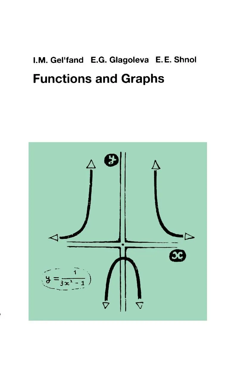 Cover: 9780817635329 | Functions and Graphs | I. M. Gelfand (u. a.) | Taschenbuch | x | 1990