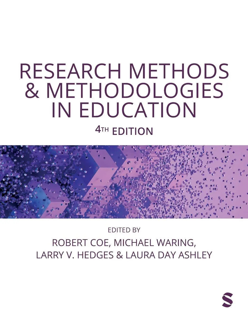 Cover: 9781529685329 | Research Methods and Methodologies in Education (Fourth Edition)