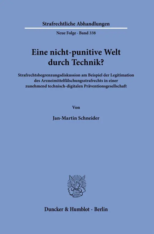 Eine nicht-punitive Welt durch Technik?